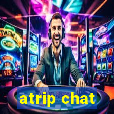 atrip chat